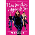 Then Everything Happens at Once - Paperback