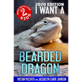 I Want A Bearded Dragon - Paperback