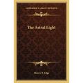 The Astral Light - Paperback