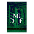 NO CLUE! (Murder Mystery Classic): A Detective Novel - Paperback