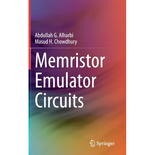 Memristor Emulator Circuits - Hardcover