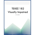 TEXES 182 Visually Impaired - Paperback