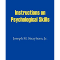 Instructions on Psychological Skills - Paperback