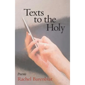 Texts to the Holy: Poems - Paperback