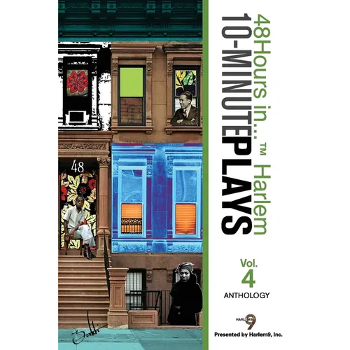 48Hours in...(TM) Harlem 10-Minute Plays Anthology Volume 4 - Paperback