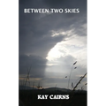 Between Two Skies - Paperback
