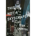 This Is Not a Skyscraper - Paperback