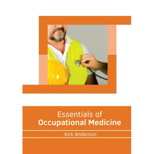 Essentials of Occupational Medicine - Hardcover