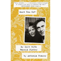 Must You Go?: My LIfe With Harold Pinter - Paperback