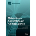 Metabolomic Applications in Animal Science - Hardcover