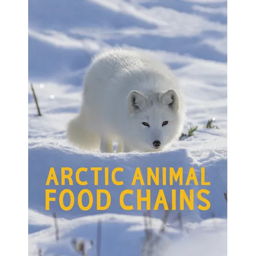 Arctic Animal Food Chains: English Edition - Paperback