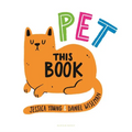 Pet This Book - Hardcover