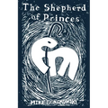 The Shepherd of Princes - Paperback