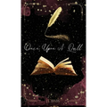 Once Upon A Quill - Paperback