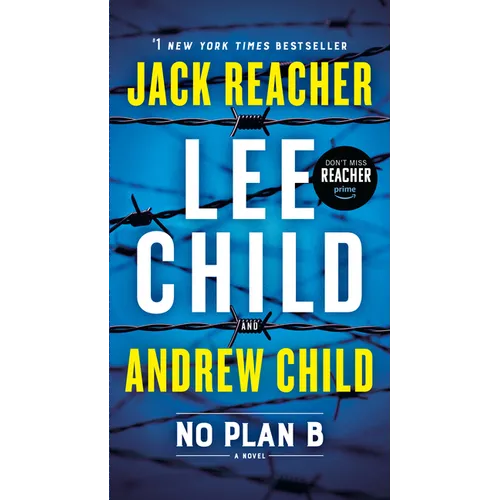 No Plan B: A Jack Reacher Novel - Mass Market Paperbound