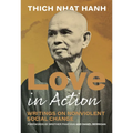 Love in Action, Second Edition: Writings on Nonviolent Social Change - Paperback