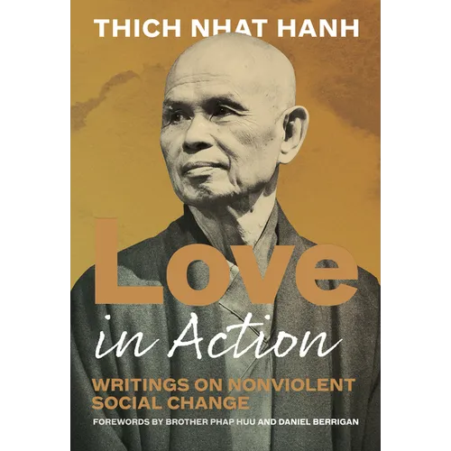 Love in Action, Second Edition: Writings on Nonviolent Social Change - Paperback