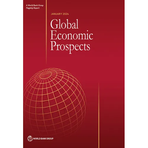 Global Economic Prospects, January 2024 - Paperback