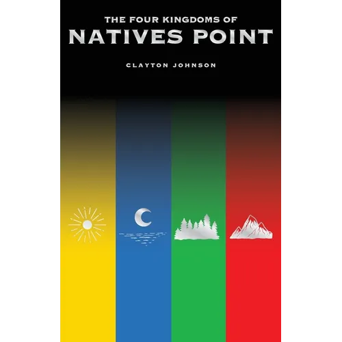 The Four Kingdoms of Natives Point - Paperback