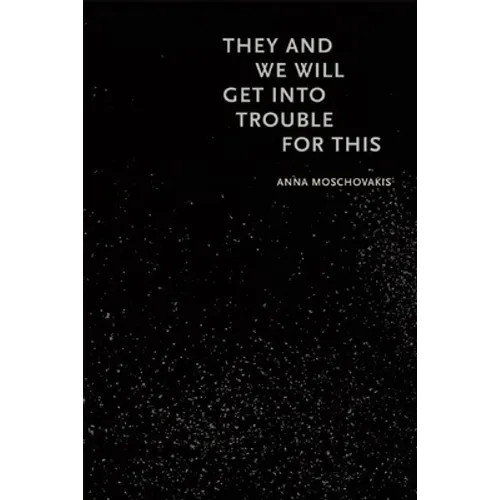 They and We Will Get Into Trouble for This - Paperback