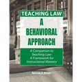 Teaching Law: A Behavioral Approach
