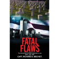 Fatal Flaws: Book 3: Book 3: 1975 - 2001 - Paperback