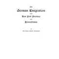 German Emigration from New York Province Into Pennsylvania