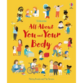 All about You and Your Body - Hardcover