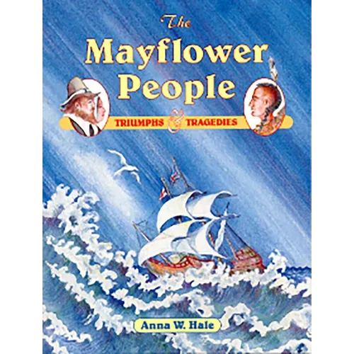 The Mayflower People: Triumphs & Tragedies