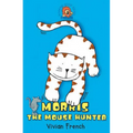 Morris the Mouse Hunter - Paperback