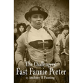 The Challengers: Fast Fannie Porter - Paperback