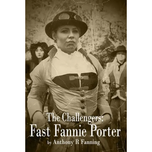 The Challengers: Fast Fannie Porter - Paperback