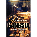 Forever Gangsta: 1008 Grams - Paperback