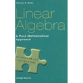 Linear Algebra: A Pure Mathematical Approach - Hardcover