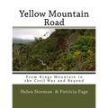 Yellow Mountain Road: From Kings Mountain to the Civil War and Beyond