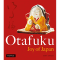 Otafuku: Joy of Japan - Paperback