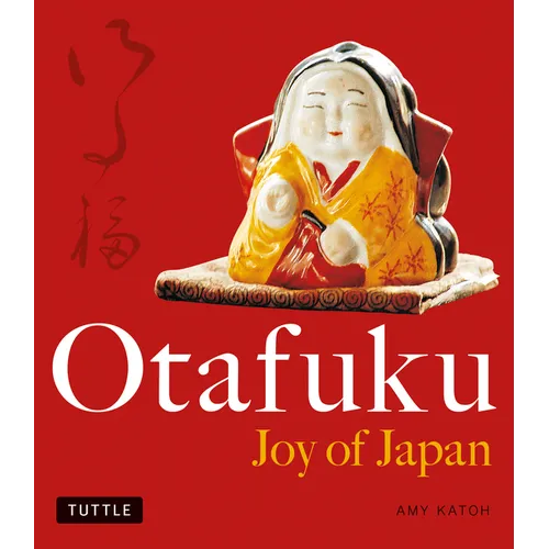 Otafuku: Joy of Japan - Paperback