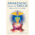 Awakening from the Dream: A Kundalini Memoir - Paperback