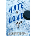 Hate to Love You (Special Edition) - Paperback