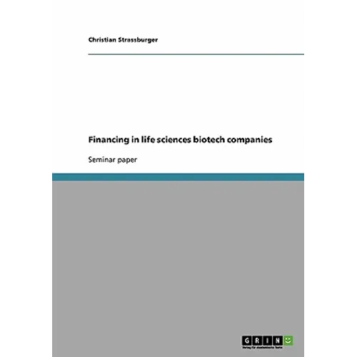 Financing in life sciences biotech companies - Paperback