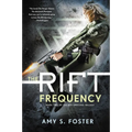 The Rift Frequency: The Rift Uprising Trilogy, Book 2 - Paperback