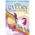 Uni the Unicorn and the Dream Come True - Board Book