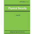 Physical Security (ATTP 3-39.32 / FM 3-19.30)