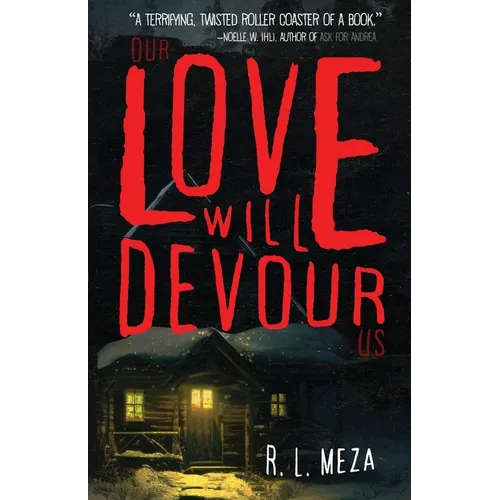 Our Love Will Devour Us - Paperback