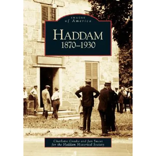Haddam: 1870-1930