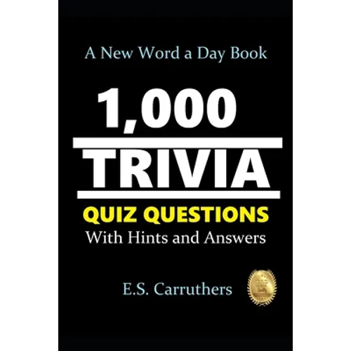1,000 Trivia Quiz Questons: With Hints and Answers - Paperback