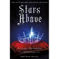Stars Above: A Lunar Chronicles Collection - Hardcover