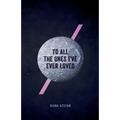 To All the Ones I've Ever Loved - Paperback