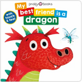 My Best Friend Is a Dragon - Board Book