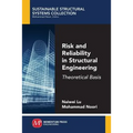 Risk and Reliability in Structural Engineering: Theoretical Basis - Paperback